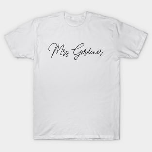 Mrs. Gardener T-Shirt